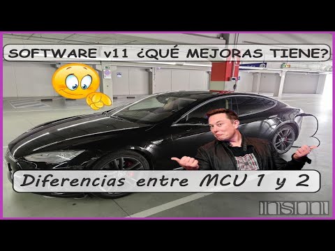 TESLA MODEL S – Software v11 con MCU2 ¿Qué mejoras tiene? Diferencias con MCU1