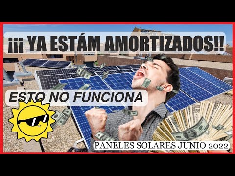 🌞PANELES SOLARES🌞 – YA ESTÁN AMORTIZADOS💰  (JUN22)💰